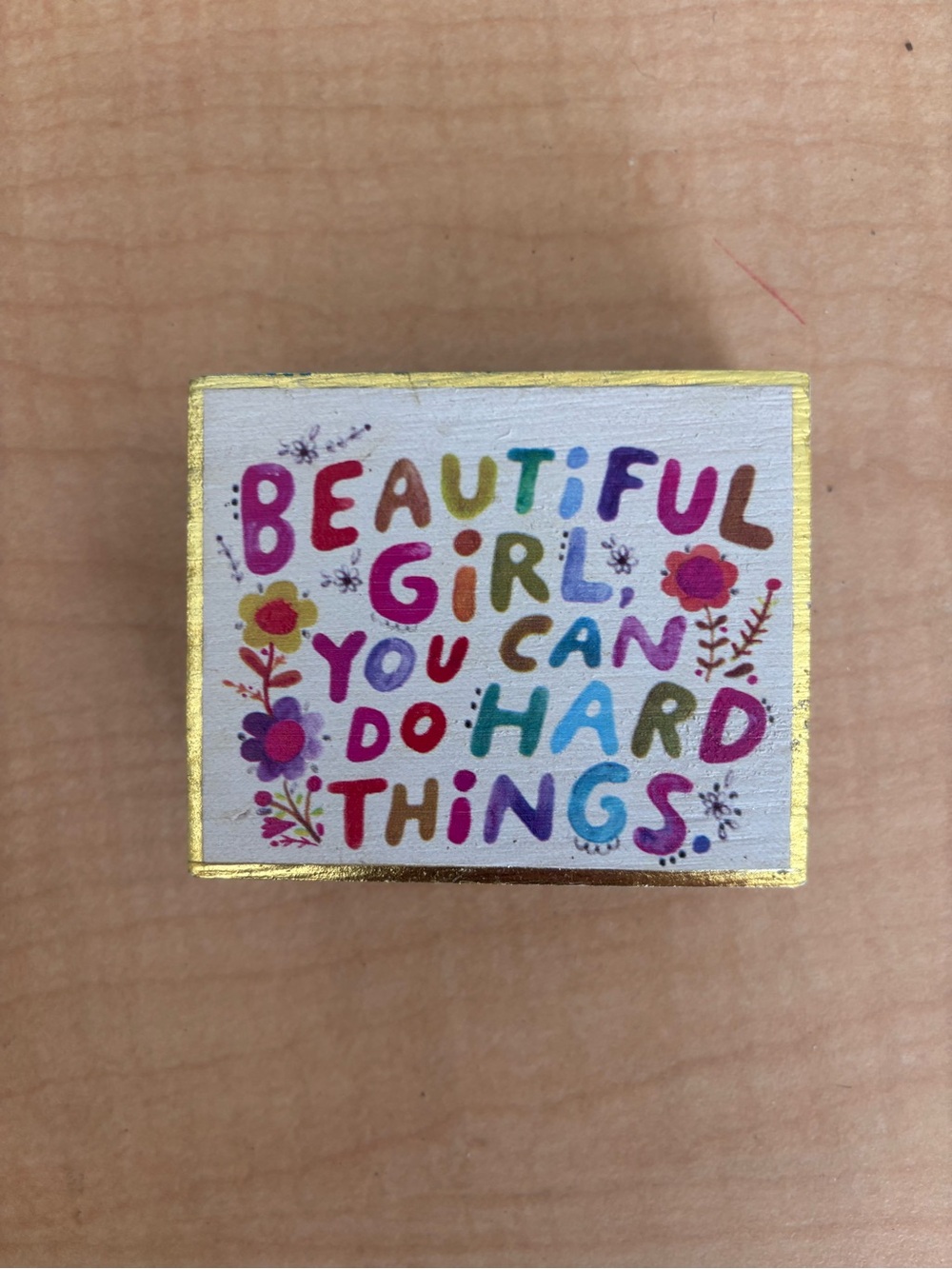 Beautiful Girl “You Can Do Hard Things” Wooden Block Sign 3” x 3”